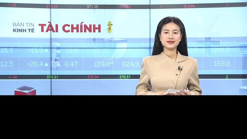 Bản tin Kinh tế Tài chính | 26/02/2026