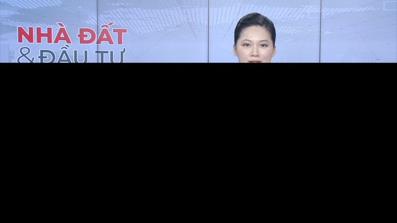 Bản tin Nhà đất và đầu tư | 28/02/2026