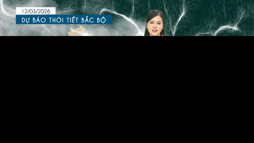 Dự báo thời tiết tối | 12/03/2026