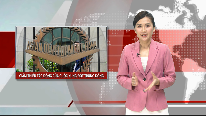 Giảm thiểu tác động của cuộc xung đột Trung Đông | Nhìn ra thế giới | 27/03/2026