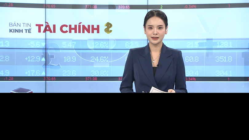 Bản tin Kinh tế Tài chính | 08/03/2026