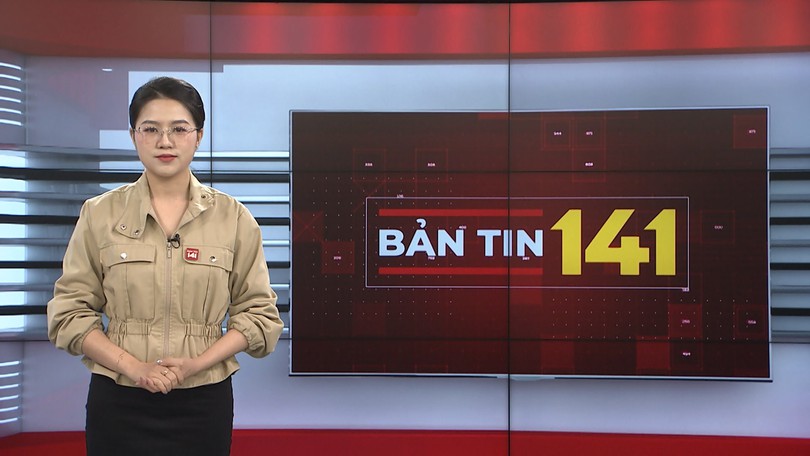 Bản tin 141 | 09/3/2026
