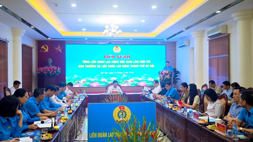 Tổng LĐLĐ Việt Nam làm việc với LĐLĐ thành phố Hà Nội