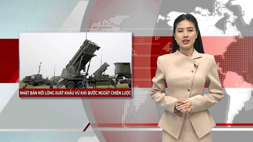 Nhật Bản nới lỏng xuất khẩu vũ khí: Bước ngoặt chiến lược | Nhìn ra thế giới | 22/04/2026