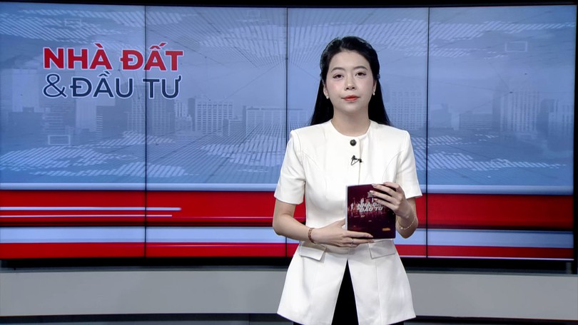 Bản tin Nhà đất và đầu tư | 14/05/2026