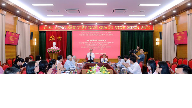 Hội thảo khoa học 'Hồ Chí Minh với Quốc hội - Ý nghĩa lý luận và thực tiễn'