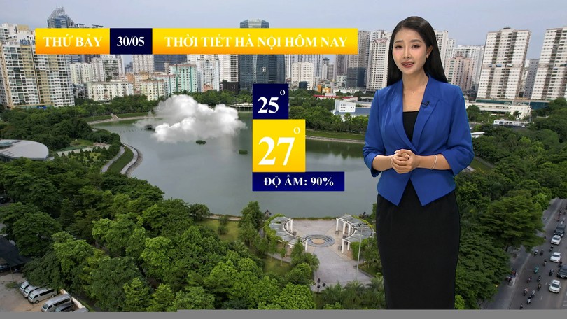 Dự báo thời tiết sáng | 30/05/2026