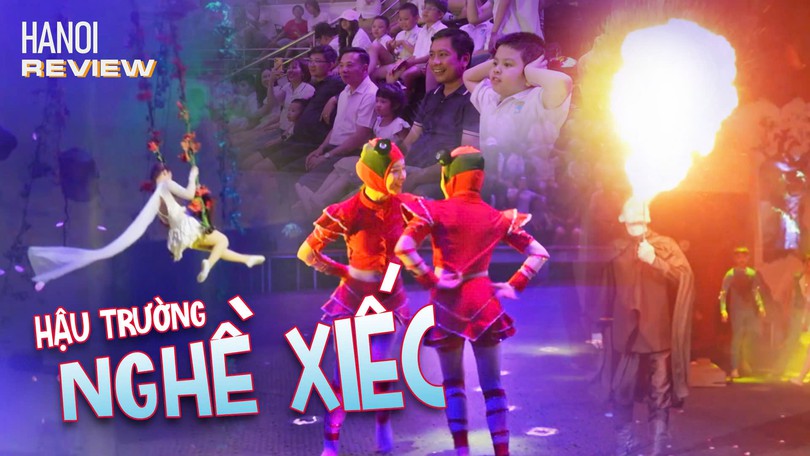 Khám phá hậu trường nghề xiếc | HANOI Review | 13/06/2026