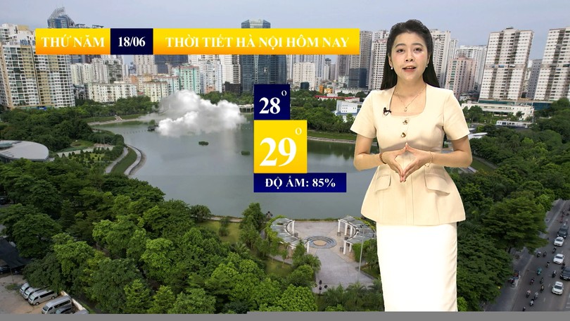 Dự báo thời tiết sáng | 18/06/2026