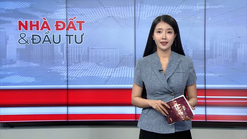 Bản tin Nhà đất và đầu tư | 19/06/2026