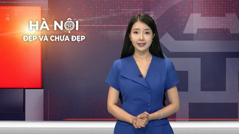 Hà Nội đẹp và chưa đẹp | 19/06/2026