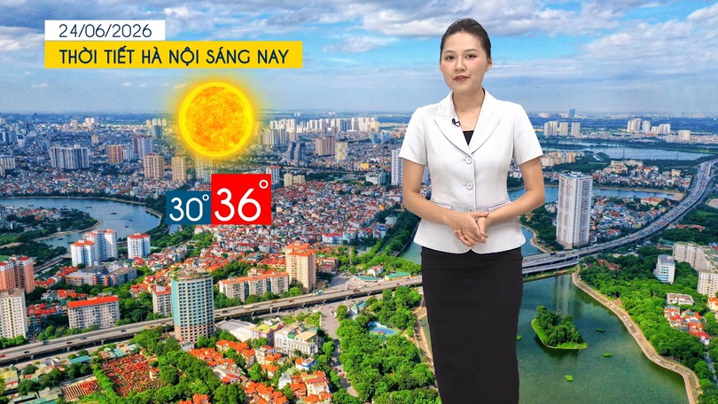 Dự báo thời tiết trưa | 24/06/2026