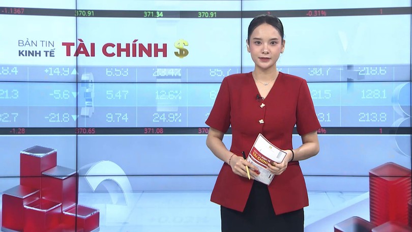 Bản tin Kinh tế Tài chính | 27/06/2026
