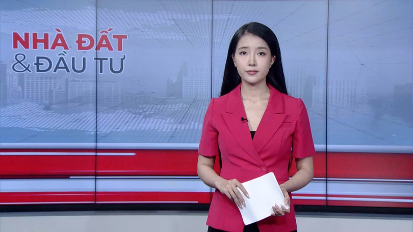 Bản tin Nhà đất và đầu tư | 15/07/2026