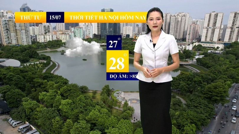Dự báo thời tiết sáng | 15/07/2026