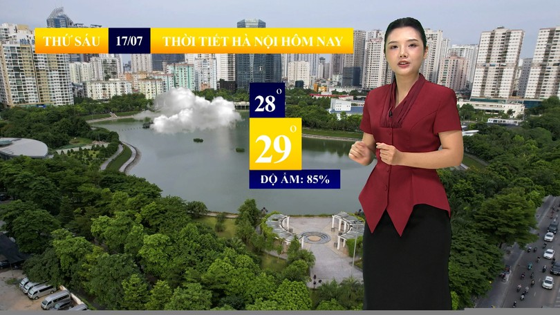Dự báo thời tiết sáng | 17/07/2026