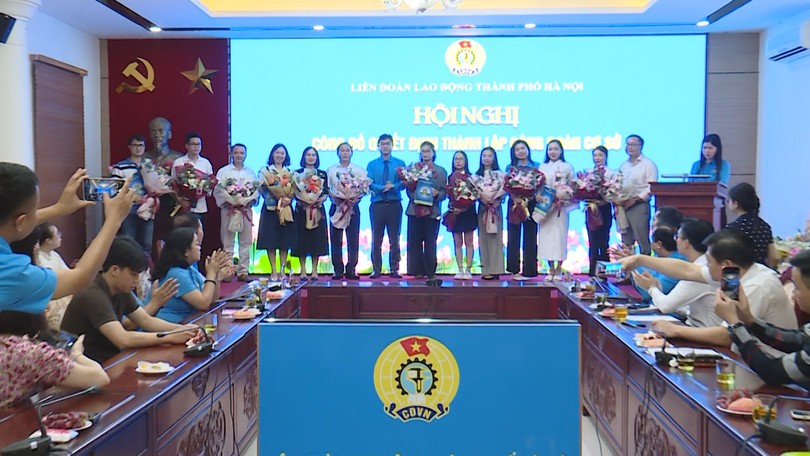 Hà Nội thành lập mới 566 công đoàn cơ sở trong tháng 7/2026