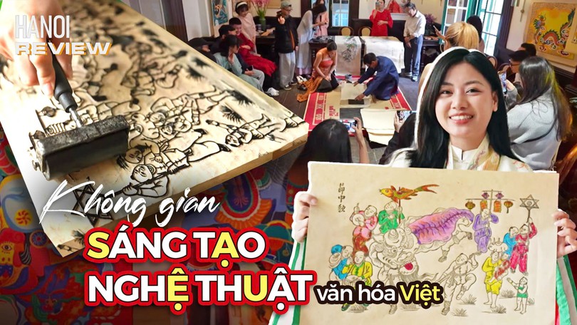 Không gian sáng tạo nghệ thuật giàu bản sắc văn hóa Việt | HANOI Review | 31/07/2026