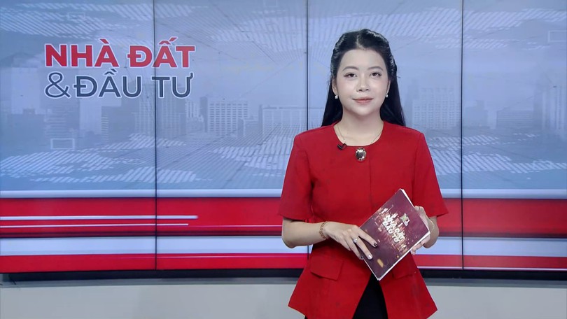 Bản tin Nhà đất và đầu tư | 31/07/2026