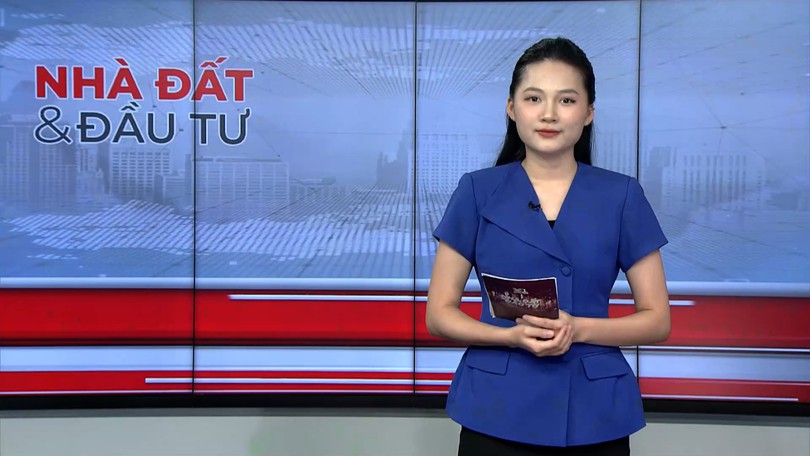 Bản tin Nhà đất và đầu tư | 04/07/2026