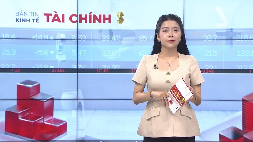 Bản tin Kinh tế Tài chính | 08/07/2026