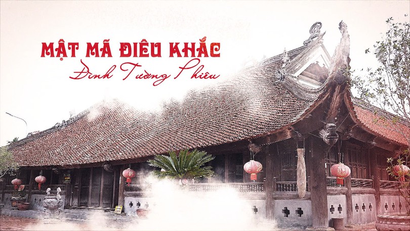 Mật mã điêu khắc đình Tường Phiêu | Di sản kể chuyện | 17/08/2026