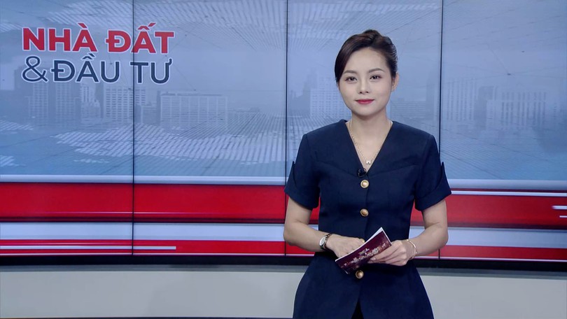 Bản tin Nhà đất và đầu tư | 02/08/2026