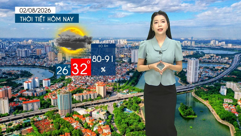 Dự báo thời tiết tối | 02/08/2026