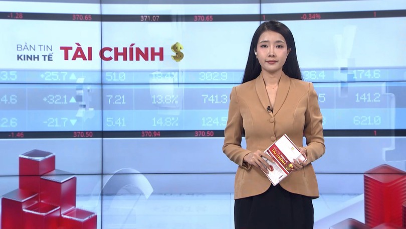 Bản tin Kinh tế Tài chính | 22/08/2026
