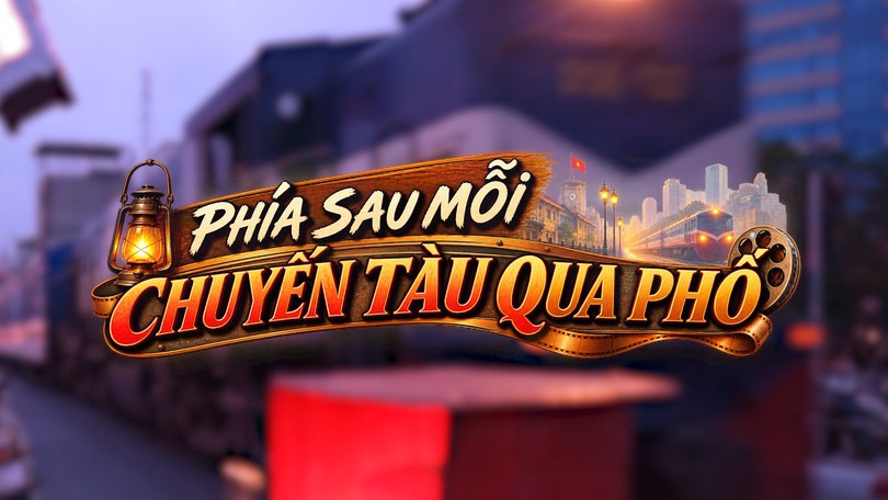 Phía sau mỗi chuyến tàu qua phố | Người Hà Nội | 30/08/2026