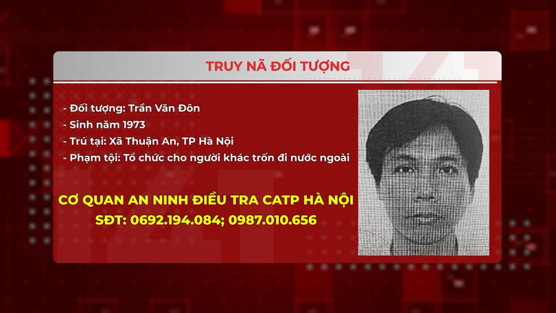 Truy nã đối tượng tổ chức cho người khác trốn đi nước ngoài