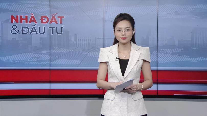 Bản tin Nhà đất và đầu tư | 25/09/2026