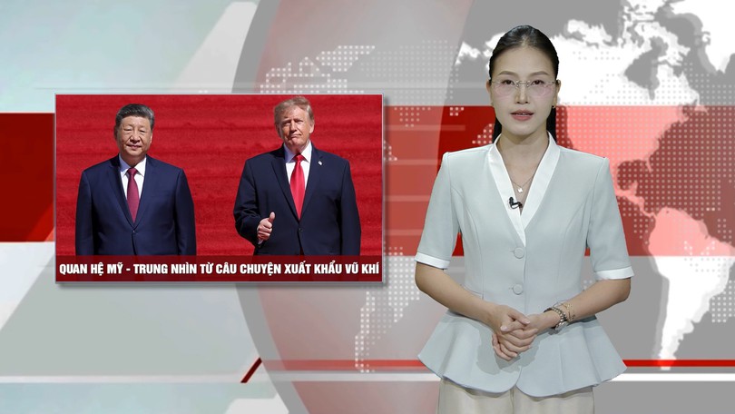 Quan hệ Mỹ - Trung nhìn từ câu chuyện xuất khẩu vũ khí | Nhìn ra thế giới | 30/09/2026