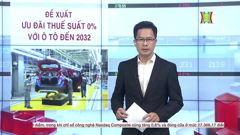 Đề xuất ưu đãi thuế suất 0% đối với ô tô đến năm 2032