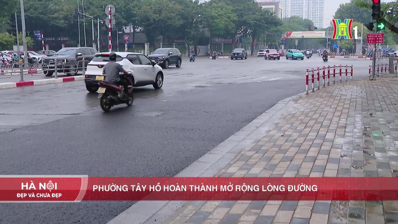Phường Tây Hồ hoàn thành mở rộng lòng đường