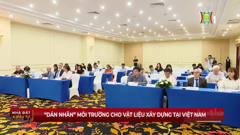'Dán nhãn' môi trường cho vật liệu xây dựng tại Việt Nam
