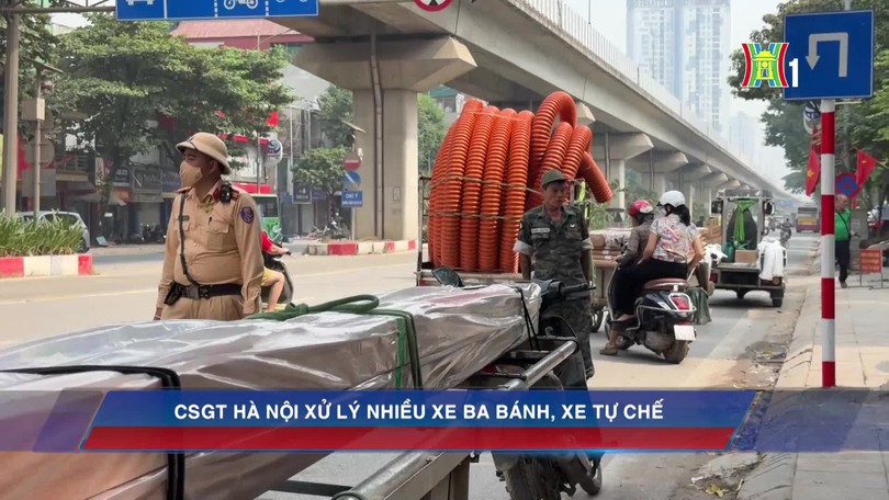 CSGT Hà Nội xử lý nhiều xe ba bánh, xe tự chế