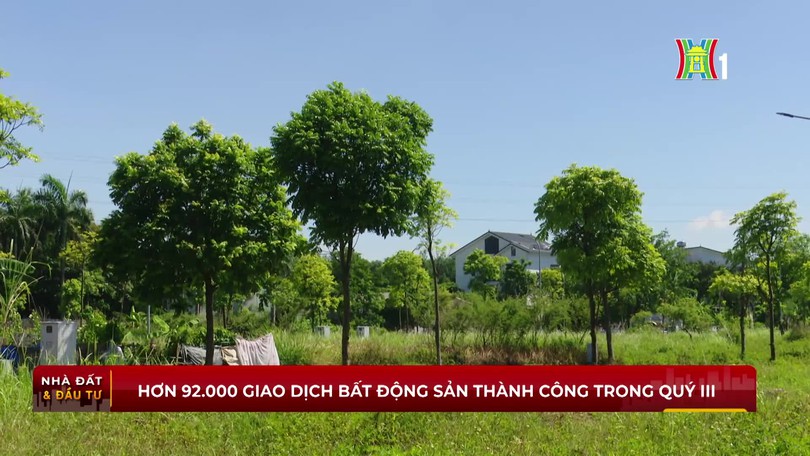 Hơn 92.000 giao dịch bất động sản thành công trong quý III