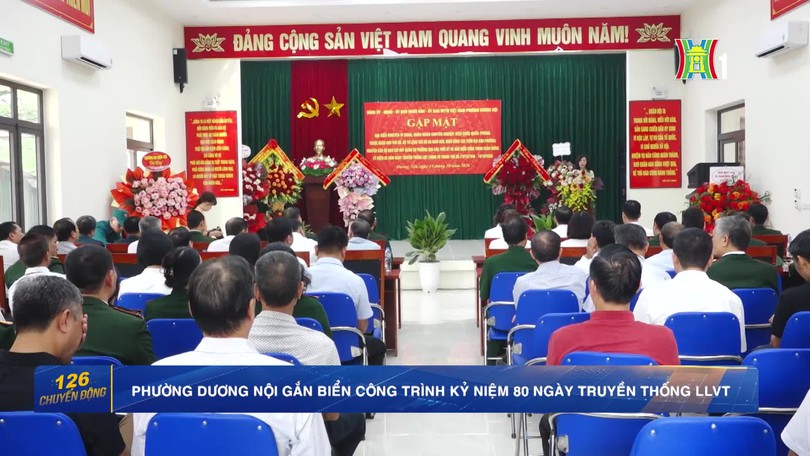 Phường Dương Nội gắn biển công trình kỷ niệm 80 năm Ngày truyền thống LLVT