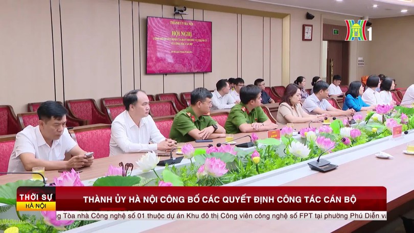 Thành ủy Hà Nội công bố các quyết định công tác cán bộ
