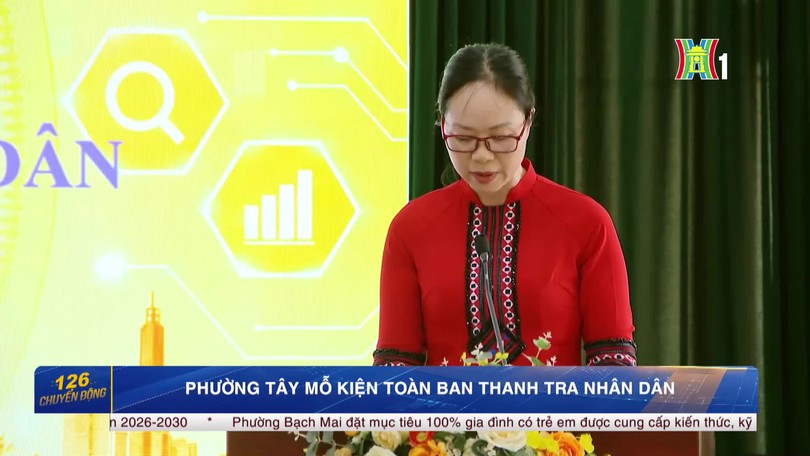 Phường Tây Mỗ kiện toàn ban thanh tra nhân dân