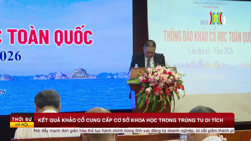 Kết quả khảo cổ cung cấp cơ sở khoa học trong trùng tu di tích