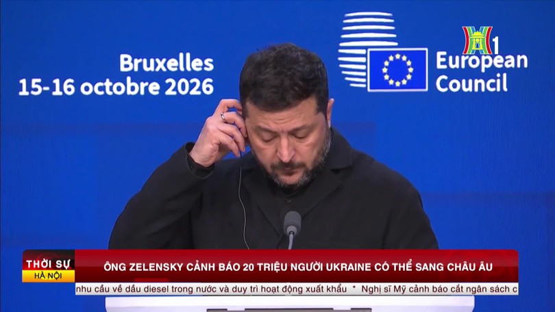Ông Zelensky cảnh báo 20 triệu người Ukraine có thể sang châu Âu