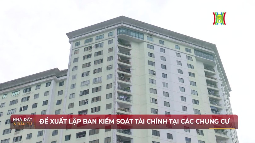 Đề xuất lập Ban Kiểm soát tài chính tại các chung cư