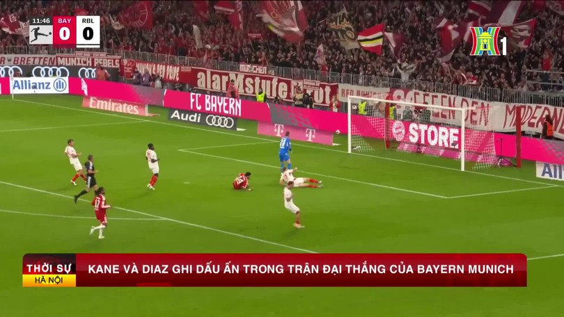 Kane và Diaz ghi dấu ấn trong trận đại thắng của Bayern Munich