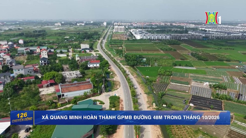 Xã Quang Minh hoàn thành giải phóng mặt bằng đường 48m trong tháng 10/2026