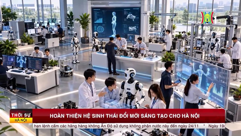 Hoàn thiện hệ sinh thái đổi mới sáng tạo cho Hà Nội 