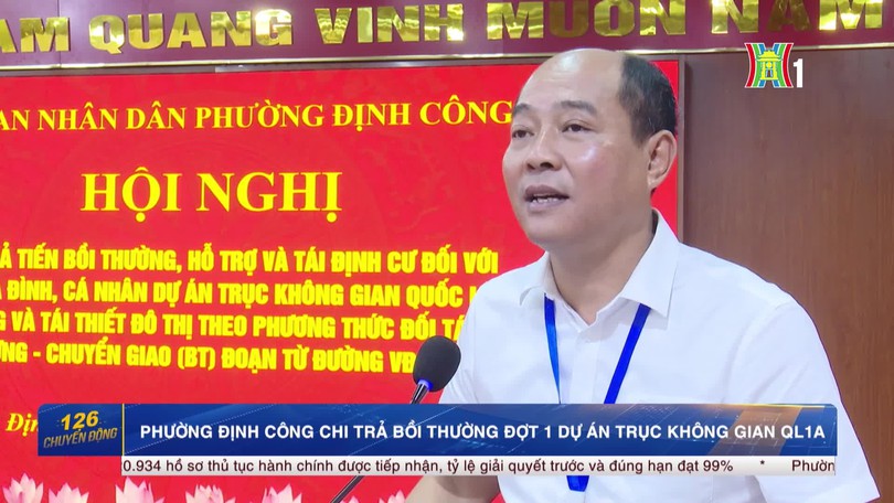 Phường Định Công chi trả bồi thường đợt 1 dự án Trục không gian Quốc lộ 1A