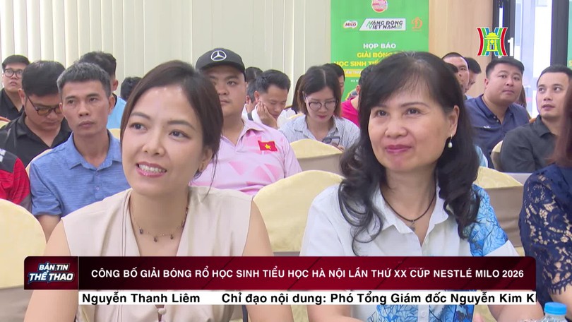 Công bố Giải Bóng rổ Học sinh Tiểu học Hà Nội lần thứ XX cúp Nestlé Milo 2026