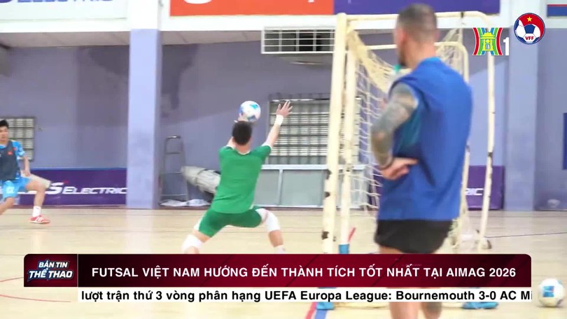Futsal Việt Nam hướng đến thành tích tốt nhất tại AIMAG 2026